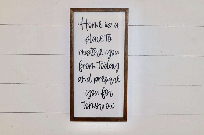 Home is a place to restore you